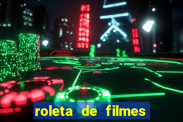 roleta de filmes de terror